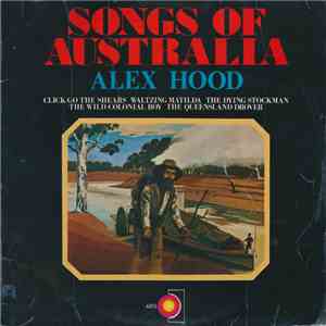 Alex Hood - Songs Of Australia download flac