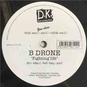 B Drone - Figthing Life download flac