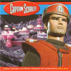 Barry Gray - Captain Scarlet download flac