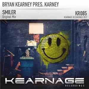 Bryan Kearney Pres. Karney - Smiler download flac