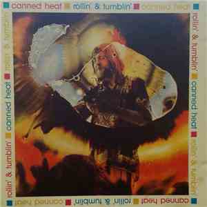 Canned Heat - rollin' & tumblin download flac