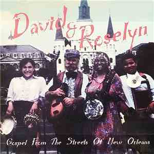David & Roselyn - Gospel From The Streets Of New Orleans download flac