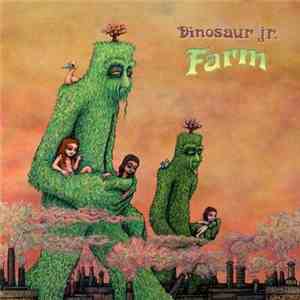 Dinosaur Jr. - Farm download flac