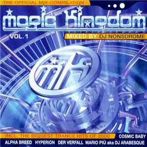 DJ Nonsdrome - Magic Kingdom Vol. 1 download flac