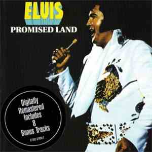 Elvis Presley - Promised Land (remastered + Bonus Songs) download flac