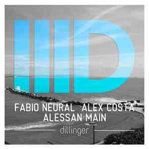 Fabio Neural, Alex Costa, Alessan Main - Dillinger download flac