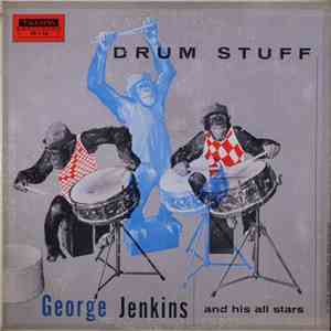 George Jenkins And His All Stars - Drum Stuff download flac