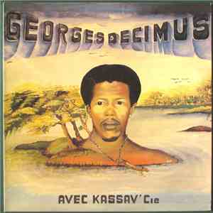Georges Decimus Avec Kassav' Cie - Georges Decimus Avec Kassav' Cie download flac