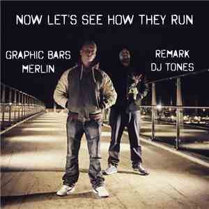 Graphic Bars - Now Let's See How They Run download flac