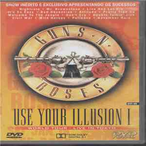 Guns N' Roses - Use Your Illusion I World Tour - Live In Tokyo download flac
