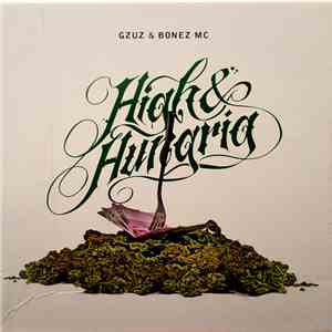 Gzuz & Bonez MC - High & Hungrig download flac
