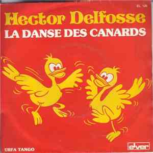 Hector Delfosse - La Danse Des Canards / Urfa Tango download flac