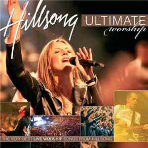 Hillsong - Ultimate Worship download flac