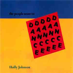 Holly Johnson - The People Want To Dance FLAC album