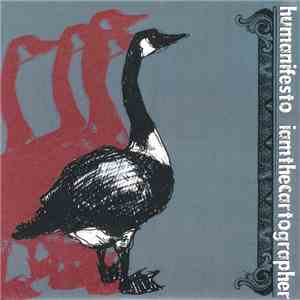 Humanifesto / I Am The Cartographer - Humanifesto / I Am The Cartographer download flac