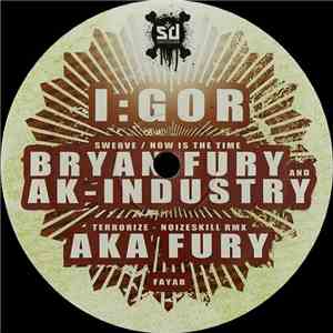 I:gor / Bryan Fury & AK-Industry / AKA Fury - Rising From Ashes download flac