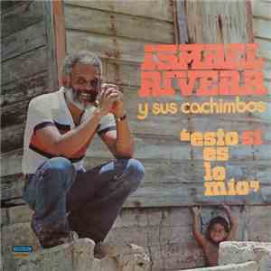 Ismael Rivera Y Sus Cachimbos - Esto Si Es Lo Mio download flac