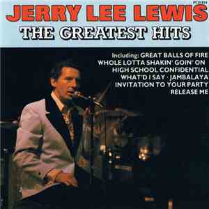 Jerry Lee Lewis - The Greatest Hits download flac