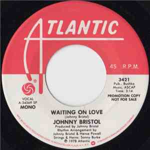 Johnny Bristol - Waiting On Love download flac