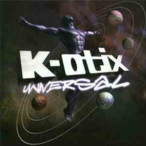 K-Otix - Universal download flac