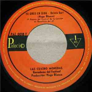 Las Cuatro Monedas - Yo Creo En Dios / Mil Veces No download flac
