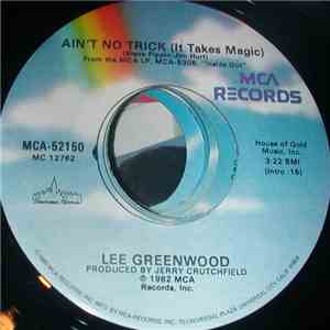 Lee Greenwood - Ain't No Trick (It Takes Magic) FLAC album