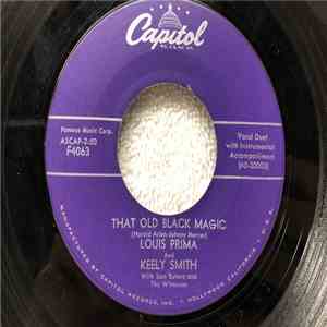 Louis Prima & Keely Smith With Sam Butera And The Witnesses, Keely Smith With Nelson Riddle And His Orchestra - That Old Black Magic / You Are My Love download flac