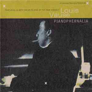 Louis Vause - Pianophernalia download flac