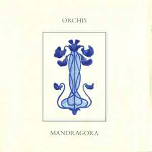 Orchis - Mandragora download flac