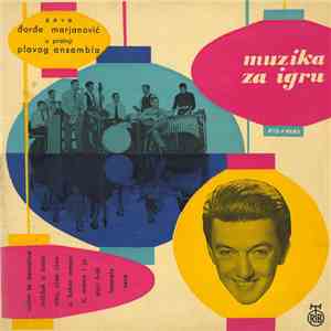 Đorđe Marjanović U Pratnji Plavog Ansambla - Muzika Za Igru download flac