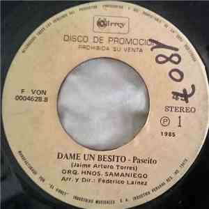 Orquesta Hermanos Samaniego - Dame Un Besito / Cumbion Y Ron download flac