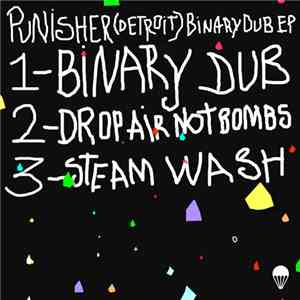 Punisher - Binary Dub EP download flac