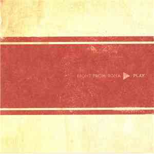 Right From Rona - Play download flac