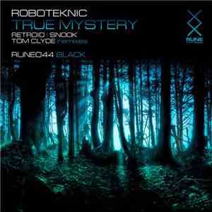 Roboteknic - True Mystery download flac
