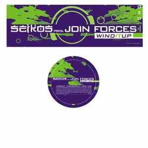 Seikos pres. Join Forces - Wind It Up download flac