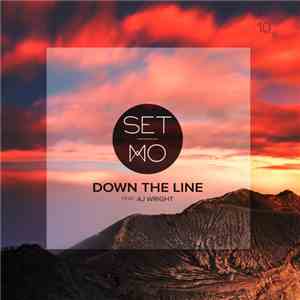 Set Mo Feat. AJ Wright - Down The Line download flac