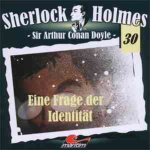 Sir Arthur Conan Doyle - Sherlock Holmes  - Eine Frage Der Identität download flac