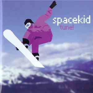 Spacekid - Tune! download flac