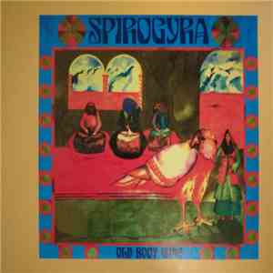 Spirogyra - Old Boot Wine download flac