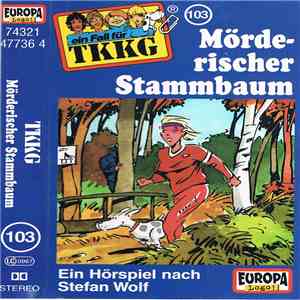 Stefan Wolf - TKKG 103 - Mörderischer Stammbaum download flac