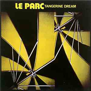 Tangerine Dream - Le Parc download flac