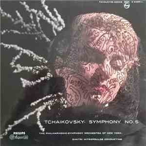 Tchaikovsky / The Philharmonic-Symphony Orchestra Of New York, Dimitri Mitropoulos - Symphony No. 5 In E Minor, Op. 64 download flac