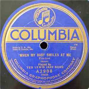 Ted Lewis Jazz Band / Kentucky Serenaders - When My Baby Smiles At Me / Rose Of Washington Square download flac