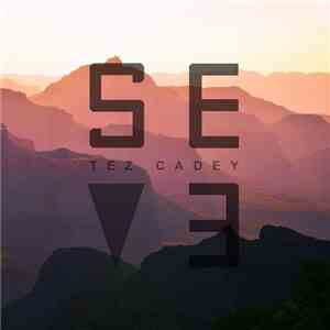 Tez Cadey - Seve download flac