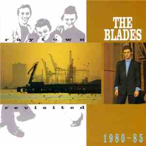 The Blades - Raytown Revisited download flac