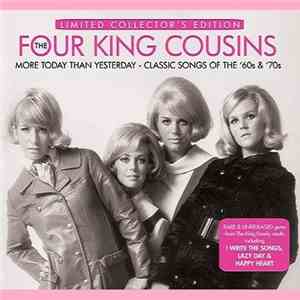 The Four King Cousins - More Today Than Yesterday - Classic Songs Of The '60s And '70s download flac