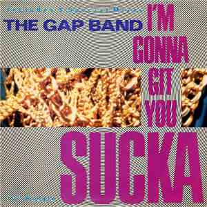 The Gap Band - I'm Gonna Git You Sucka download flac