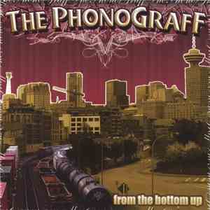 The Phonograff - From The Bottom Up download flac