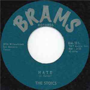 The Stoics - Hate / Enough Of What I Need download flac
