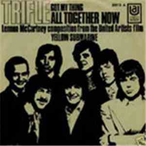 Trifle  - All Together Now download flac
